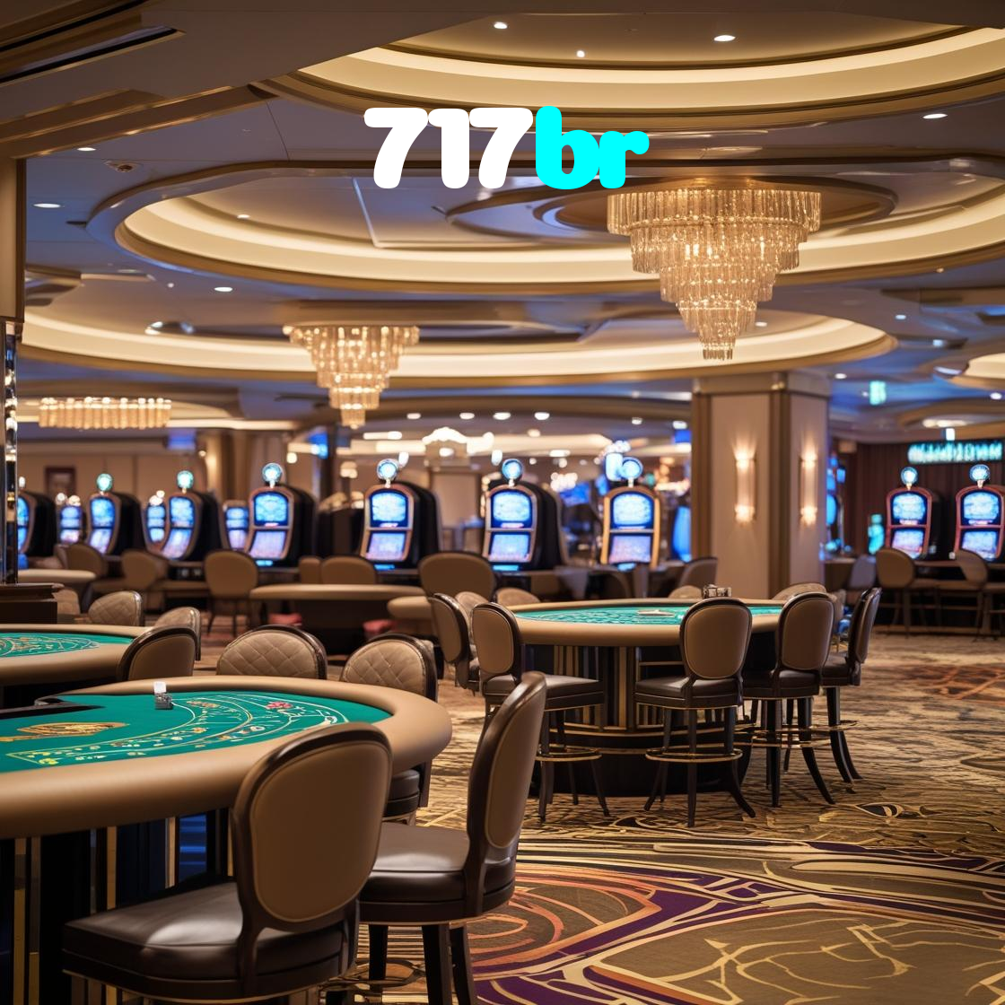 717br:Onde sua sorte brilha com poker, roleta e apostas no futebol online!